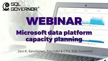 Webinar: Tackle the challenges in Microsoft data platform capacity planning