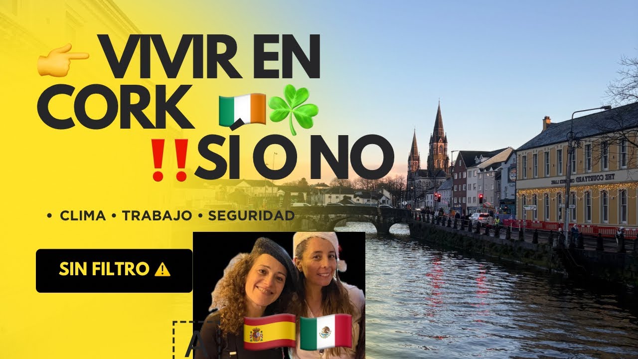 CORK irlanda 🇮🇪 : LO BUENO Y LO MALO⚠️ Sin filtro Clima Trabajo Seguridad