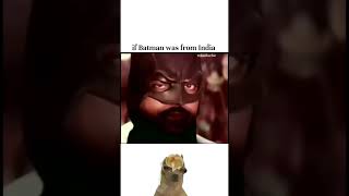If Batman was from India