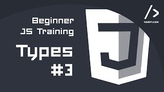 JS Training - Beginner - Types #3