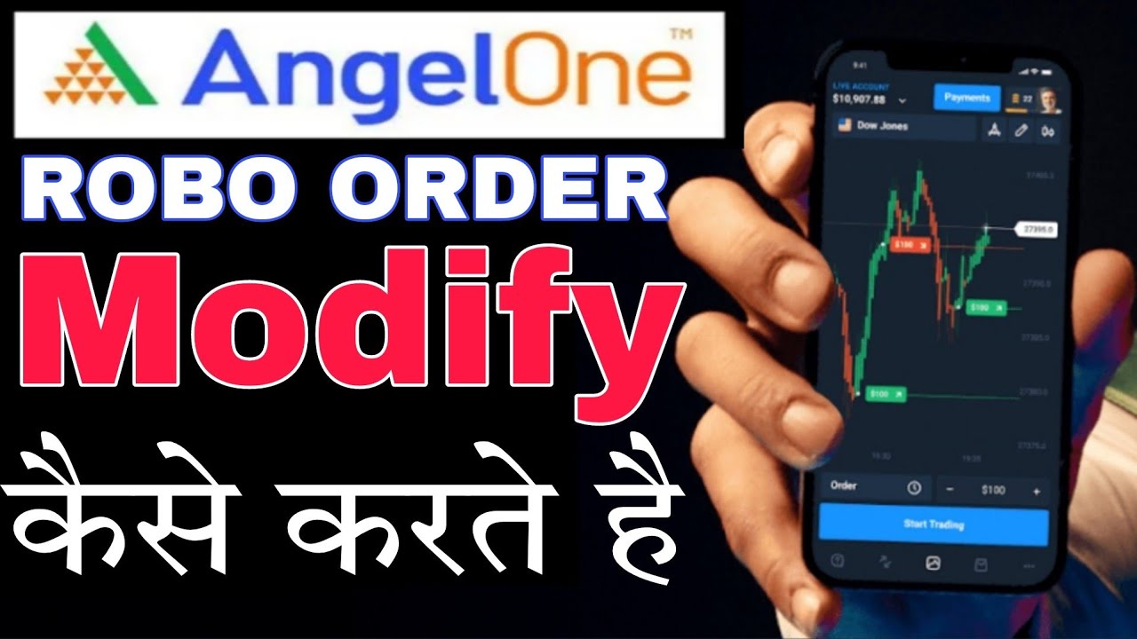 how to modify robo order in angel broking app Robo Order Modify In
