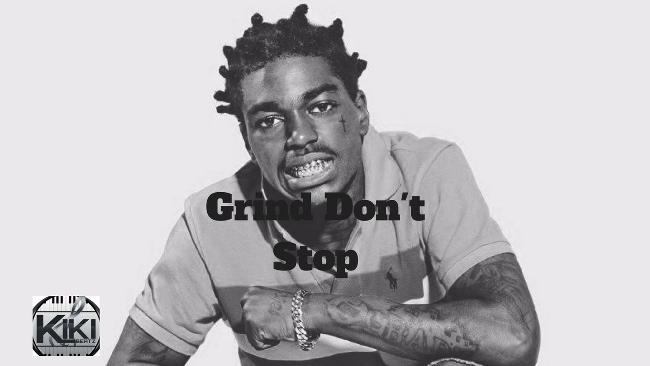 [Free] Kodak Black Type Beat "Grind Dont Stop" (Prod. By Kiki Beatz)