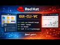 آموزش Red Hat: مقایسه GUI, CLI و Version Control با دستورات کاربردی