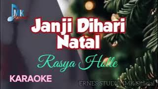 lagu Natal terbaru Karaoke || Janji dihari Natal || Rasya Holle || Ernes Studio Imk