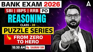 Bank Exams 2026 Reasoning | Puzzle Series Special Ep 28 For SBI, IBPS & RRB PO 2026 | By Saurav Sir