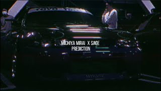 SAGE x Michiya Mirai - Prediction [wave/phonk]