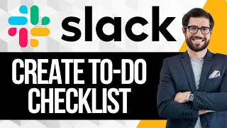 How to Create a To Do Checklist in Slack