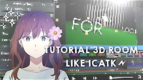 Tutorial 3D Room Like Icatk !! AMV Typography Tutorial - Node Video