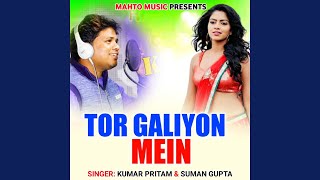 Tor Galiyon Mein