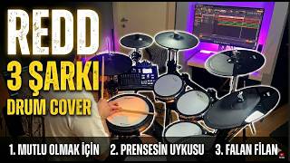 Redd - Mutlu Olmak İçin / Prensesin Uykusuyum / Falan Filan (Drum Cover)