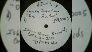 Vil-N-X - De' Jah Voo (Vil-N-X Tramental Mix) (Vocals By Jacqui Gray)