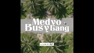 Droppout ft. Rhyne - Medyo Busy Lang (Official Music Video)