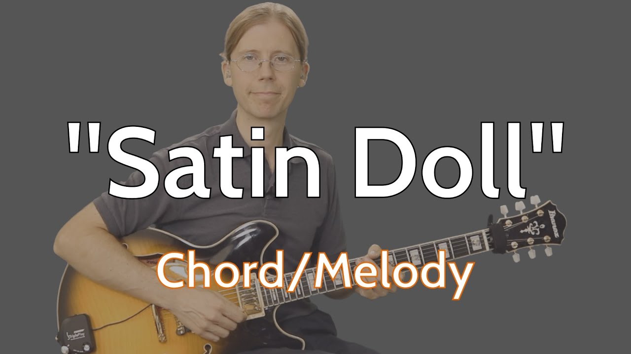 "Satin Doll" Chord/Melody Guitar Lesson