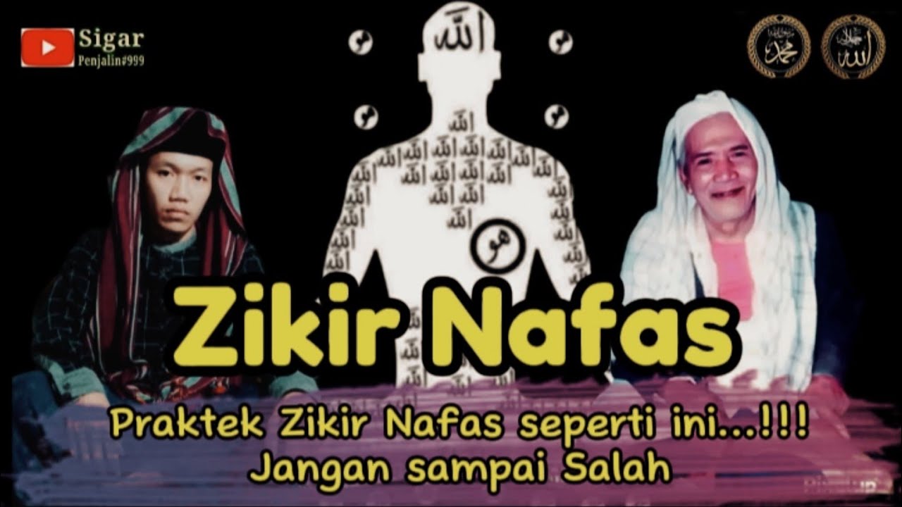 💯% Zikir Mu benar ketika tau Tata cara zikir nafas yang benar | Sigar Penjalin#999