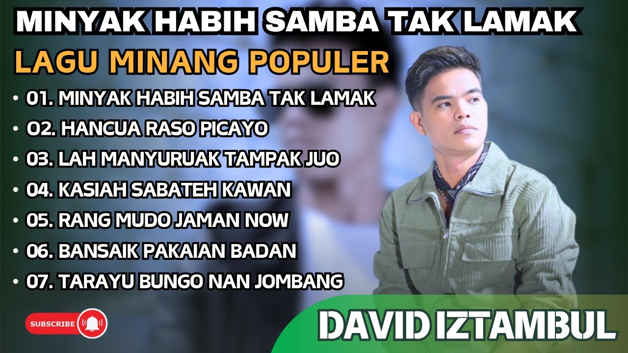 DAVID ISTAMBUL - MINYAK HABIH SAMBA TAK LAMAK || LAGU POP MINANG TERPOPULER 2024