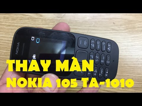 Video Màn Hình Nokia 105 TA-1010, Thay màn hình điện thoại... - youtube