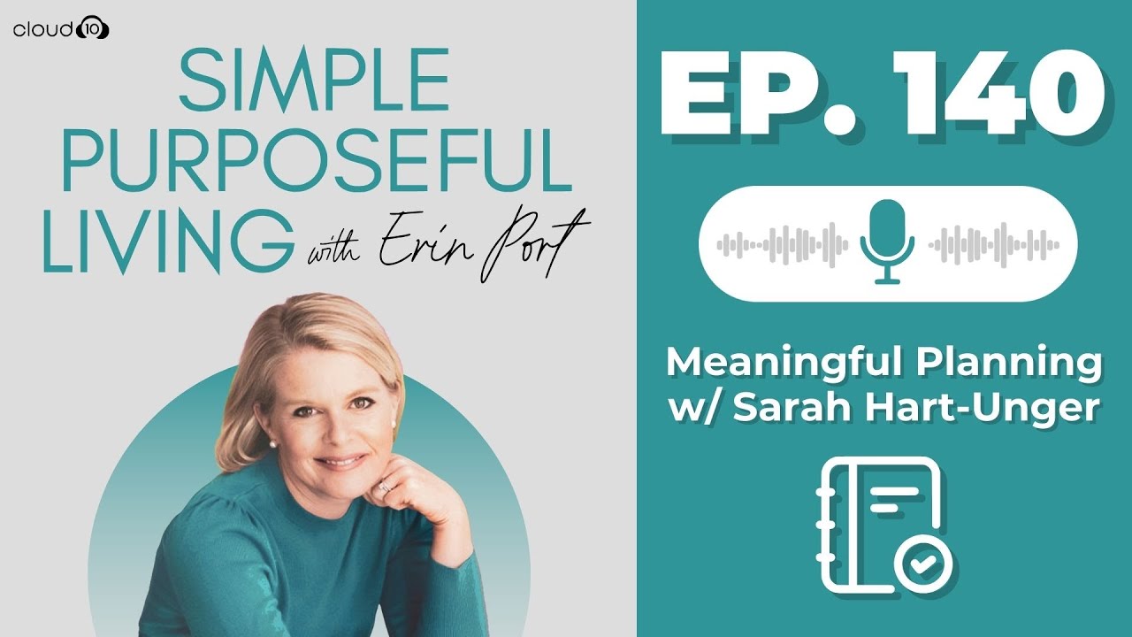 Meaningful Planning w/ Sarah Hart Unger | SPL Podcast Ep. 140