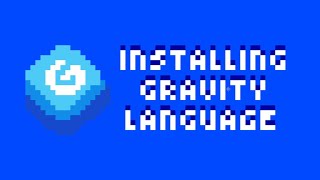 Installing Gravity Lang