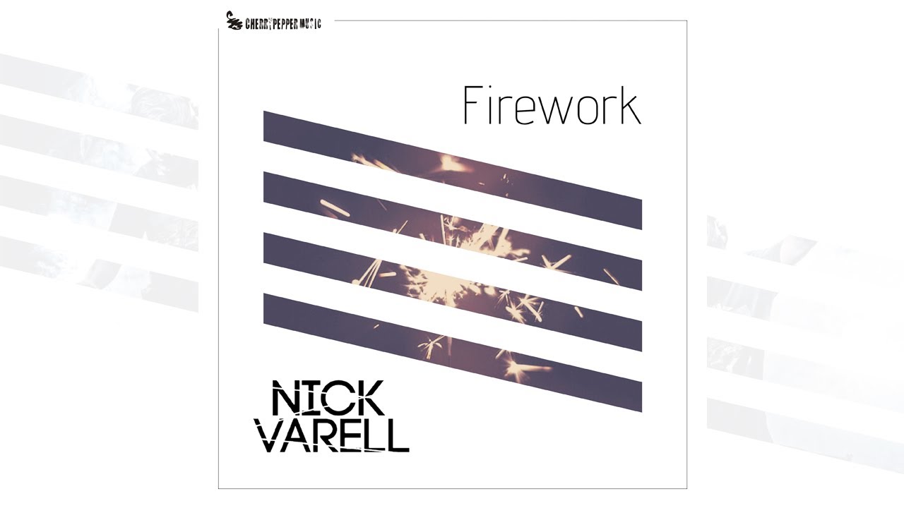 Watch Nick Varell - Firework (Stop & Stare EP) on YouTube Watch Nick Varell - Firework (Stop & Stare EP) on YouTube