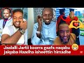 Jaalalli Gaafa Naqabu Haadha Isheettin Himadhe Jedhe U Abdurahman Husen Jaalalli Gaafa Naqabu Haadha Isheettin Himadhe Jedhe U Abdurahman Husen
