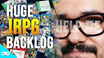 I have a problem... My HUGE JRPG Backlog