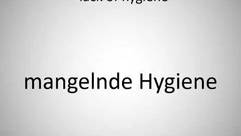 Was sind die Folgen mangelnder Hygiene?