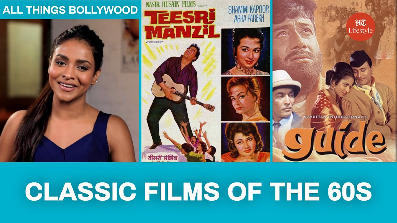 Film History 101: The 60s Defined by These Classic Films | All Things Bollywood