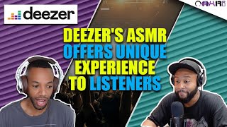 Deezer's ASMR Offers Unique Experience To Listeners screenshot 1