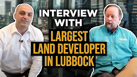 Tips and Insights from Lubbock’s LARGEST Land Developer | Interview with Robert Wood