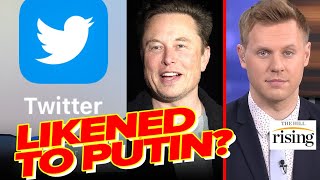 Elon Musk Wants ‘Uncontrolled’ Twitter, Robert Reich Says That Makes Him Like PUTIN: Robby Soave