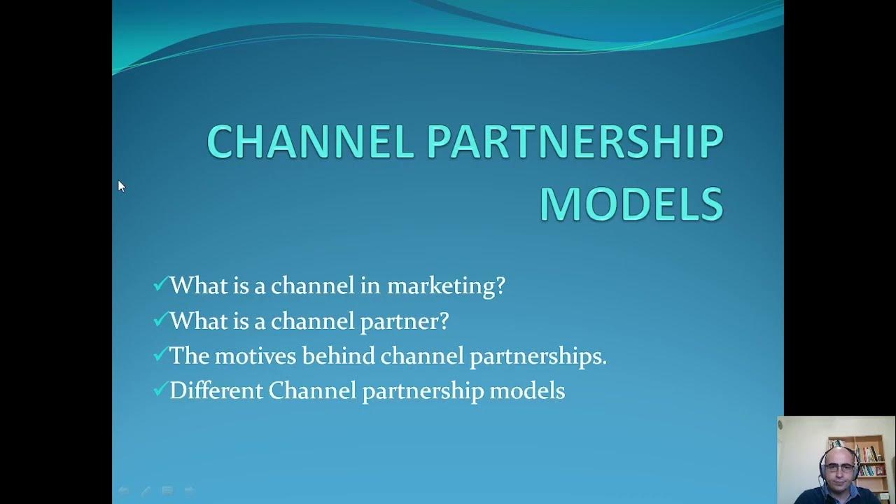 Channel Partnership Models