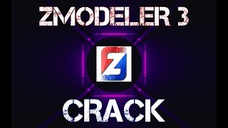 ZMODELER 3 CRACK | FREE DONLOAD | ZMODELER 2022 CRACK