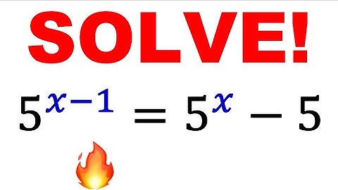 Can You Solve 5^(x-1)=5^x - 5? | Exponential Equations | Algebra Problems