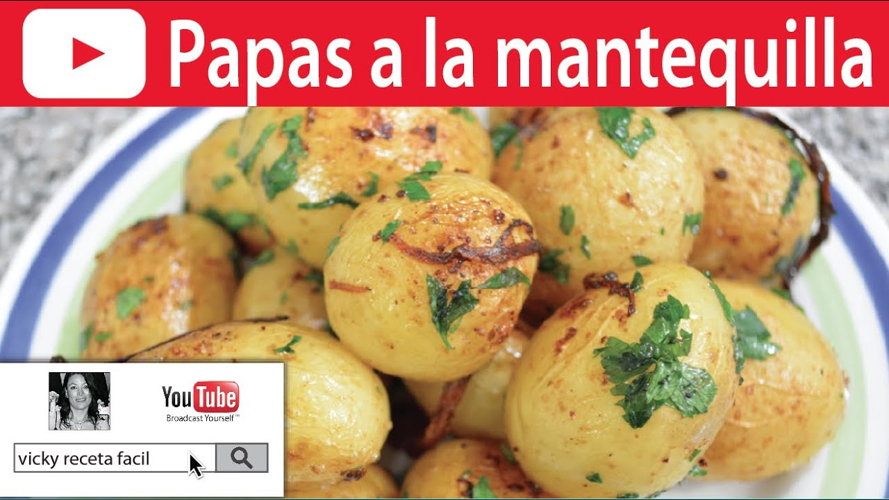 PAPAS A LA MANTEQUILLA | Vicky Receta Fácil - YouTube