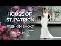 House of ST. PATRICK - Barcelona Bridal Fashion Week 2020
