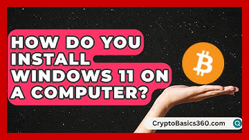 How Do You Install Windows 11 on a Computer? | All About Operating Systems News