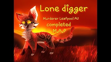 °LONE DIGGER°[ EVIL LEAFPOOL] MAP COMPLETED