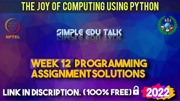 The Joy of Computing using python week 12 all 3 programming assignment answer with link of code
