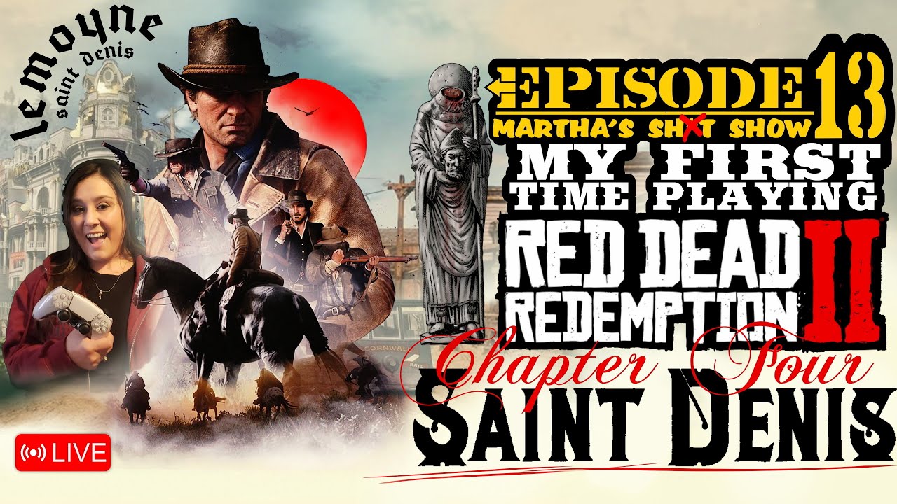 🔴LIVE - My first time playing - Red Dead Redemption 2 - Martha's Sh🤫t ...