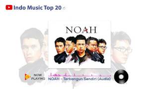 NOAH - Terbangun Sendiri (Audio) | Indo Music Top 20