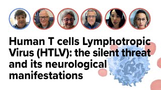 Human T cells Lymphotropic Virus (HTLV): the silent threat and its neurological manifestations (Eng)