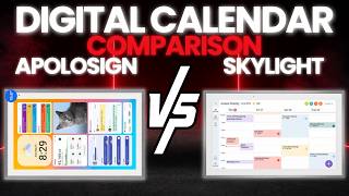APOLOSIGN Digital Calendar vs Skylight Calendar: Which Digital Calendar Should You Buy