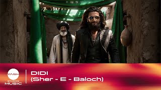 DIDI (SHER-E-BALOCH) - Dhurandhar The Revenge | 4K HDR YSM | Ranveer Singh | Shashwat Sachdev,Khaled