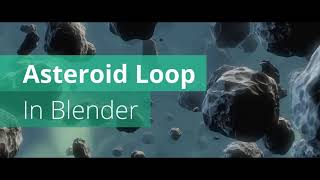 Asteroid Loop | Blender Tutorial Net Worth