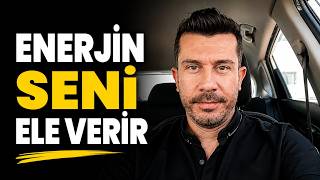 İnsanlar Sana Değil, Enerjine Tepki Verir