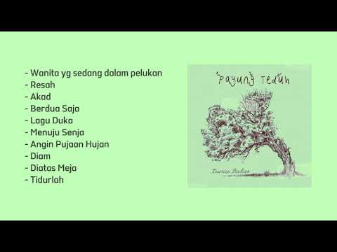 Payung Teduh Full Album | Kumpulan Lagu Payung Teduh Terbaru Tanpa Iklan