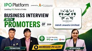 Business Interview with Promoters of Advit Jewels for their Upcoming IPO