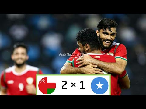 أهداف مباراة ع مان 2 1 الصومال تعليق خليل البلوشي تصفيات كأس العرب 2021