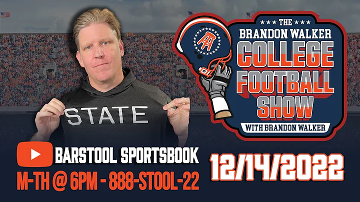 The Brandon Walker College Football Show | Wednesday, December 14, 2022