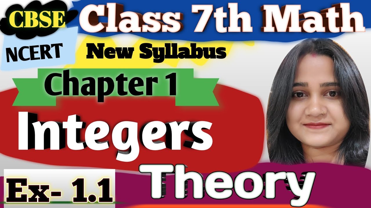 [Explained] Integers Ex-1.1 Theory | CBSE Class 7 Maths Chapter 1 ...